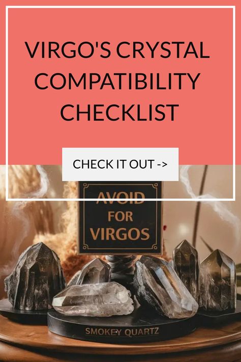 Virgo's Crystal Compatibility Checklist with "Avoid for Virgos" sign and various crystals including smoky quartz. Crystals For Virgo, Zodiac Crystals, Chakra Gemstones, Cleansing Rituals, Buddhism Symbols, Earth Element, All Chakras, Blog Graphics, Cleansing Crystals