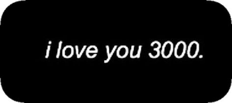 I love you 3000 I Love You 3000, Love U 3000, Comfort Songs, Dream Things, I Love U, Marvel Wallpaper, Love U, Wallpaper 4k, I Love You