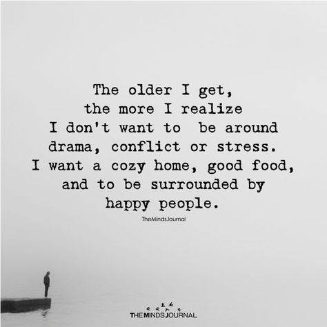 Quotes Getting Older, More More, Older I Get Quotes, Quotes On Getting Older, When You Get Older Quotes, Im Getting Older Quotes, Life In Your 40's Quotes, In Your 40s Quotes, Quotes About Getting Older