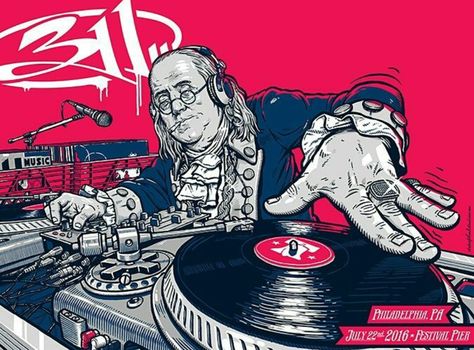 311 Philadelphia Philadelphia Poster, Concert Poster Design, Dj Art, Music Illustration, Vintage Poster Design, Ben Franklin, Graffiti Style Art, Pop Art Wallpaper, Rock Posters