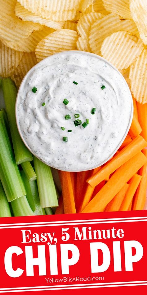 Creamy 5 Minute Chip Dip Potato Chip Dip, Easy Chip Dip, Dip For Potato Chips, Hot Corn Dip, Alfredo Bake, Homemade Appetizer, Sour Cream Dip, Cream Dip, Easy Dips