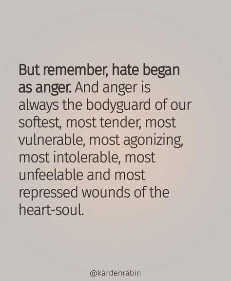 Hatred is often a response to deeper, underlying issues rather than a core emotion on its own. It can signal unresolved pain, fear, insecurity, or unmet needs. Rather than stemming from pure malice, hate often reflects inner struggles or external influences, such as societal conditioning or traumatic experiences, surfacing as anger or resentment. #hatred #hate #pain #fear #insecurity #unmetneeds #innerstruggle #trauma #anger #resentment #mentalhealthmatters #psychology Anger Aesthetics, Unmet Needs, Overcoming Quotes, Anger Quotes, Dealing With Anger, Anger Issues, Own It, Mental Health Matters, Heart Soul