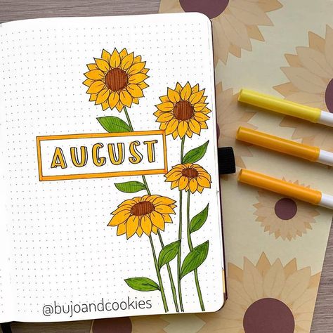 Bullet Journal Fame! 📒❄️ on Instagram: “Sunflower theme! 🌻 Nothing can resemble summer season as well as sunflower. Whenever you see a sunflower, it has that positive and cheerful…” August Bullet Journal Cover, August Bullet Journal, Journal August, Bullet Bullet, Bullet Journal August, Bullet Journal Titles, Bullet Journal Month, Ideas Journal, Journal Layouts