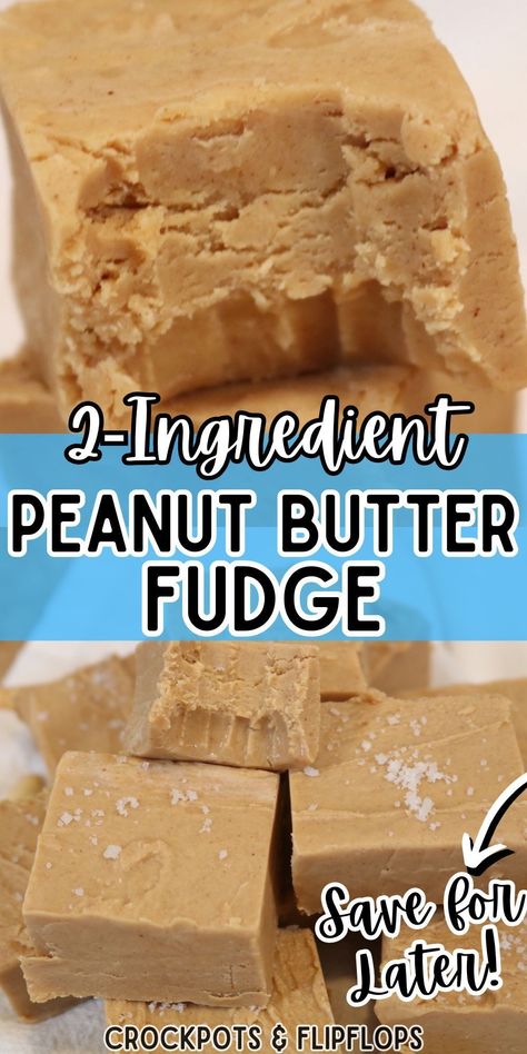 Peanut Butter And Frosting Fudge, Peanut Butter Fudge With Frosting, Peanut Butter Fudge 2 Ingredients, Fudge Made With Frosting, Easy Fudge Recipe 3 Ingredients, 2 Ingredient Fudge Peanut Butter, 2 Ingredient Peanut Butter Fudge Recipe, Easiest Peanut Butter Fudge Ever, Christmas Treats Ideas