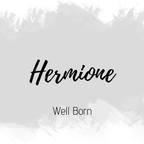 Hermione Hermione Name, Boy Names Aesthetic, Names Aesthetic, Royal Names, Full Names, Best Character Names, Fantasy Names, Aesthetic Names