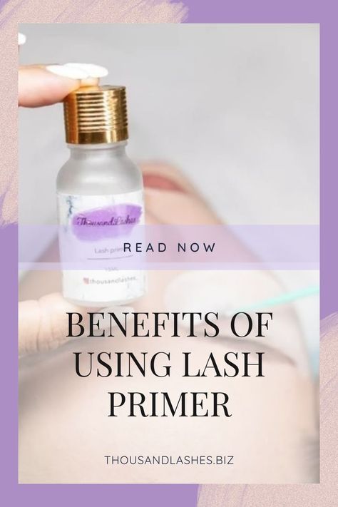 BENEFITS OF USING LASH PRIMER What is lash primer? Should I use primer for lash extensions? How do you apply lash primer? Do you let eyelash primer dry? In this blog, you will learn more about lash primer, when and how to use it. Lash Bath, Eyelash Primer, Lash Extensions Styles, Lash Salon, Lash Primer, Types Of Curls, For Lash, Lash Artist, Natural Lashes