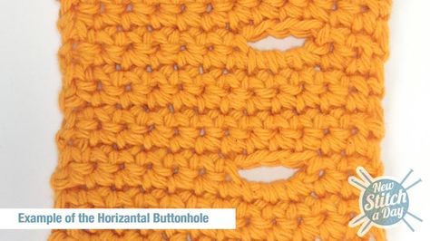 How To Make A Button Hole In Crochet, Crochet Button Holes How To Make, How To Crochet Button Holes, Crochet Button Hole, Crochet Buttonhole, Crochet School, New Stitch A Day, Crochet 101, Crochet Button