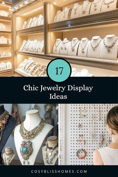 This pin features 17 chic jewelry display ideas highlighting styles like custom-built displays, upcycled mannequins, and pegboards. It uses 3 images to inspire creative ways to showcase your jewelry collection beautifully. How To Display Necklaces At A Craft Show, Displaying Jewelry At Home, Jewelry Market Displays Booth Ideas, How To Organize Your Jewelry, Jewelry Display Ideas Home, How To Store Necklaces, Jewelry Shop Interior Design Jewellery Display, Earrings Display Ideas, Jewellery Display Ideas Shops