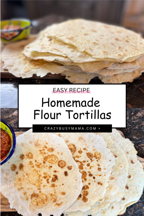 Homemade Flour Tortillas Best Homemade Tortillas, Crazy Busy Mama, Homemade Pizza Dough Easy, Homemade Flour, Recipes With Flour Tortillas, Printable Recipe Card, Homemade Flour Tortillas, Flour Tortilla, Easy Homemade Pizza