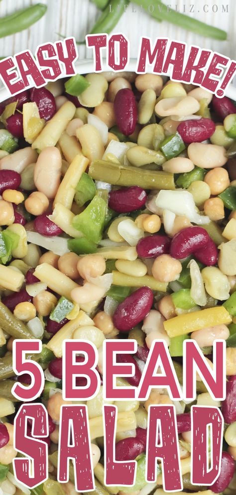 7 Bean Salad Recipe, 5 Bean Salad Recipe, 5 Bean Salad, Five Bean Salad, Garbanzo Beans Salad, Bean Salad Recipe, Spring Salad Recipes, Three Bean Salad, Mexican Street Corn Salad