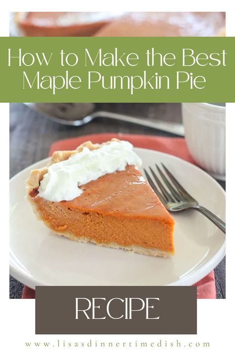 This scrumptious Maple Pumpkin Pie is made easy with a delicious foolproof pie crust that even a beginner can make. Libbys Pumpkin Pie, Best Pumpkin Pie Recipe, Pumpkin Pie Recipe Easy, Perfect Pumpkin Pie, Autumn Food, Best Pumpkin Pie, Easy Pumpkin Pie, Pumpkin Pie Recipe, Pumpkin Desserts