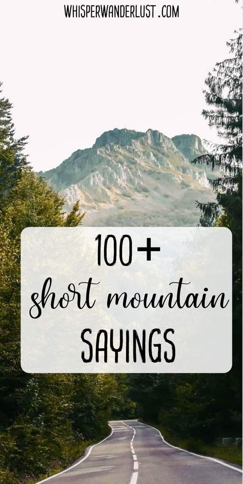 short mountain quotes | quotes about mountains | aesthetic short mountain quotes | inspirational mountain quotes | quotes about the mountains | mountain top quotes | mountain love quotes | mountain quotes funny | mountain captions #mountainquotes #travelquotes #mountainsayings Quotes About The View, Go To The Mountains Quotes, Mountain Living Quotes, In Love With Mountains Quotes, Smoky Mountain Quotes, Advice From A Mountain, Climb Every Mountain Quote, Reflection Photography Quotes, Climb Mountains Quote Strength