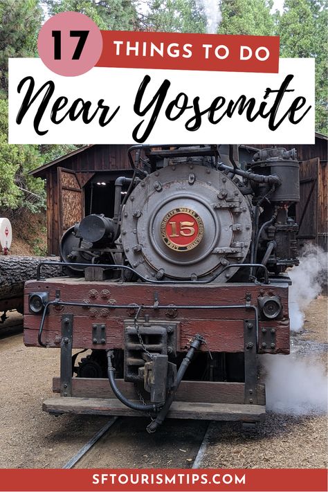 17 Best Things to Do Near Yosemite National Park Yosemite Vacation, Northern California Travel, Pacific Coast Road Trip, Edward Jones, Yosemite Trip, To Do In San Francisco, Yosemite California, California Parks, Cali Trip