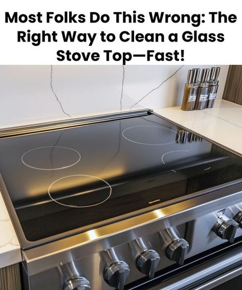 Glass Stove Top Cleaning Hacks, How To Clean Glass Stove Top, Cleaning Flat Top Stove, Clean Glass Stove Top, Stovetop Cleaning, Clean Glass Cooktop, Cleaning Glass Stove Top, Diy House Cleaners, Crafty Ideas For The Home