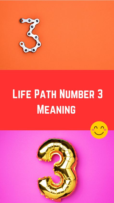 Life Path Number 3 Meaning (Personality, Careers & Compatibility) Number 3 Meaning, Life Path Number 3, Life Path Numbers, Life Path 3, 3 Meaning, Master Numbers, Life Path Number, Number Three, Astrology Numerology