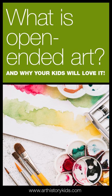 What is open-ended art... and why your kids will LOVE it! — Art History Kids Open Ended Art Projects, Preschool Open Ended Art, Open Ended Art For Toddlers, Open Ended Art Activities, Open Ended Art For Preschool, Open Ended Activities, Homeschool Art Projects, Method Of Teaching, Open Ended Art