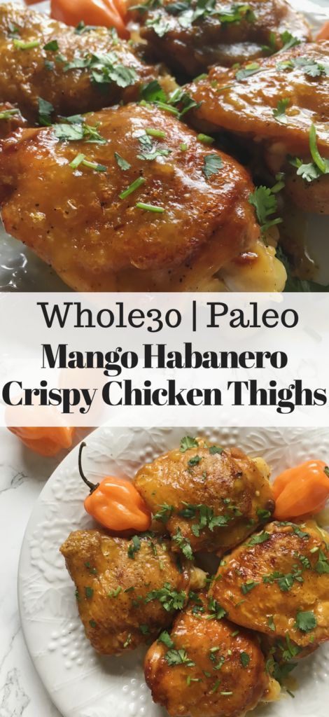 Mango Habanero Recipes, Habanero Recipes, Crispy Chicken Thighs, Chicken Crispy, Mango Chicken, Clean Eating Chicken, Chicken Wing Recipes, Chicken Thigh Recipes, Crispy Chicken