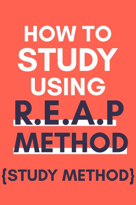 How to Study Using the REAP Method - Cognitive Heights Things To Study For Fun, Studie Hacks, General Studies, College Resources, Exam Study Tips, Study Strategies, Best Study Tips, Study Tips For Students, Teaching College