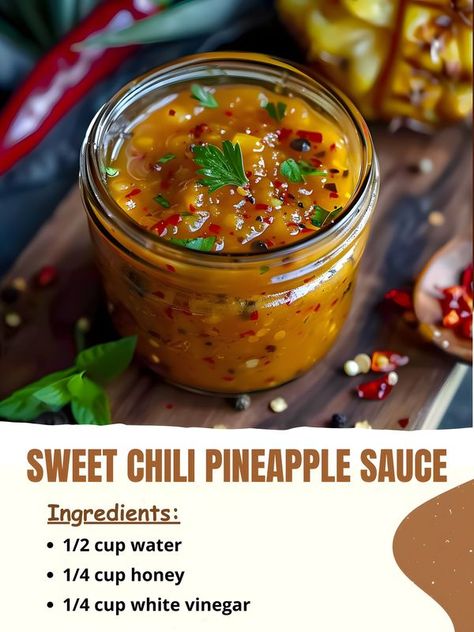 Pineapple Chilli, Chili Dipping Sauce, Sweet Chili Dipping Sauce, Quick And Easy Food, Pineapple Sauce, Grandma Cooking, Jamie Oliver Recipes, Fresh Pineapple, Sauces And Dressings