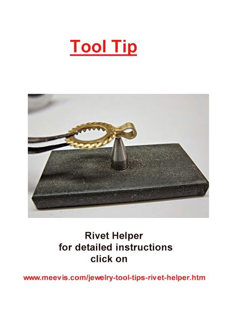 Tool Tip - Rivet helper Riveting made easy by this rivet helper. Make your own rivet helper with this step by step illustration. riveting made wasy, peening rivets, rivet tool / DIY Step Illustration, Jewellery Tools, Brass Jewellery Handmade, Silver Smithing, Tool Tips, Jewellery Diy, Metal Smithing, Setting Ideas, Jewelry Techniques