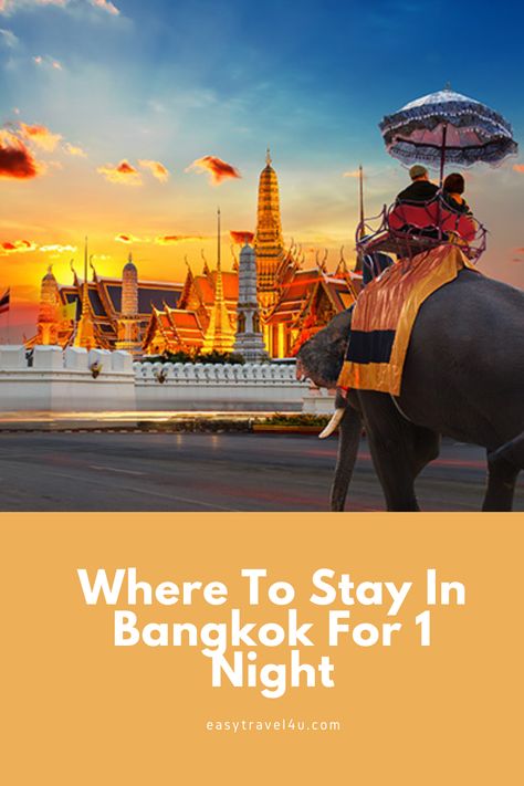 Where to stay in Bangkok for 1 Night? In this post, I will help you to find the best areas to stay in Bangkok for 1 night and the best things to do in each area. 1st Night, Easy Travel, Night In, Bangkok, First Time, The Neighbourhood, Thailand, Things To Do, Travel