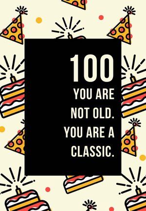 A beautiful printable birthday card for 100 year olds. This card is free to download. Male 40th Birthday Cards Handmade, Funny 40th Birthday Cards, Printable Birthday Cards, Free Printable Birthday Cards, 90th Birthday Cards, 80th Birthday Cards, Old Birthday Cards, Birthday Card Messages, 70th Birthday Card