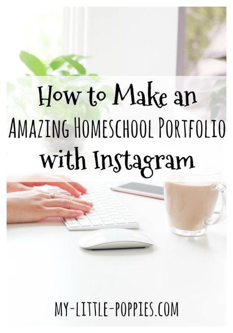 How to Make an Amazing Homeschool Portfolio with Instagram and the Seesaw App | My Little Poppies Homeschool Portfolio, Homeschool Quotes, How To Start Homeschooling, Homeschool Schedule, Homeschool Planner, Digital Portfolio, Homeschool Help, Homeschool Planning, Free Homeschool