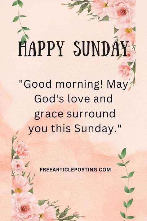 100 Best Sunday Morning Blessings Quotes For Family 20 Sunday Prayers And Blessings For Family, A Blessed Sunday Good Morning, Good Sunday Morning Blessings Quotes, Blessing Sunday Morning, Sunday Morning Blessings Quotes, Sunday Blessings Mornings, Good Sunday Morning Blessings, Family Quotes Blessed Children, Wed Blessings Mornings