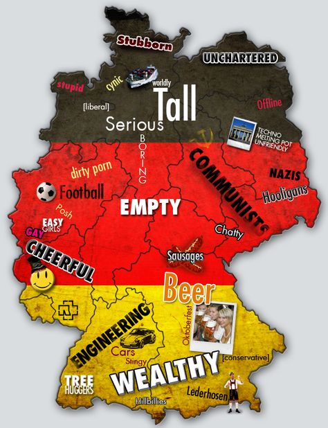 And again:German Stereotypes mapped onto German regions. Do you agree with that? History Of Germany, Time In Germany, Black Forest Germany, Bizarre Pictures, German Grammar, German Heritage, Germany Map, German Art, Beer Festival