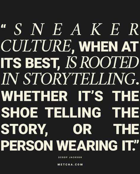 Sneaker Head Quotes, Sneakerhead Quotes, Girly Sayings, Sneaker Quotes, Shoe Quotes, Head Quotes, Business Aesthetic, Culture Quotes, Shoes Quotes