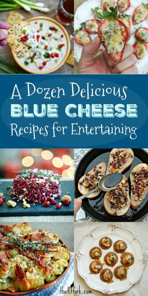 A Dozen Delicious Blue Cheese Recipes for Entertaining -- elevate your next party or celebration with these easy and mostly healthy recipes using blue cheese (including gorgonzola, roquefort and more) -- appetizers, side dishes, salads, and more. What To Make With Blue Cheese, Recipes With Blue Cheese Dressing, Roquefort Cheese Recipes, Blue Cheese Cookies, Blue Cheese Ideas, Blue Cheese Appetizers Appetizer Recipes, Appetizers With Blue Cheese, Blue Cheese Crumbles Recipes, Recipes With Blue Cheese Crumbles