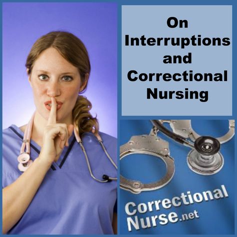 On Interruptions and Correctional Nursing  A nurse stands at a small window in a small room with shelves around the interior. Lined up at the window, much like a bank teller’s queue, are inmates waiting for their morning pills. Room With Shelves, Corrections Nurse, Correctional Nurse, Prison Humor, Bank Teller, Small Window, Correctional Officer, Daily Task, Small Room