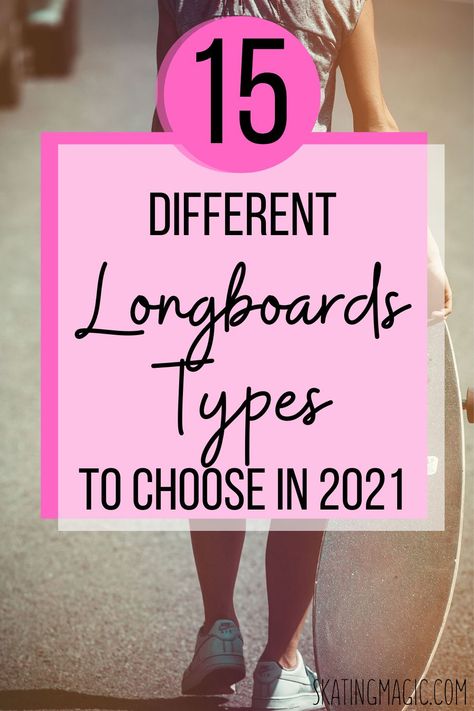 Learn the different types of longboards available Long Board Aesthetic, Longboard Cruiser, Drop Through Longboard, Outdoor Hobbies, Materials Board, Best Longboard, Cruiser Boards, Deck Shapes, Skater Vibes