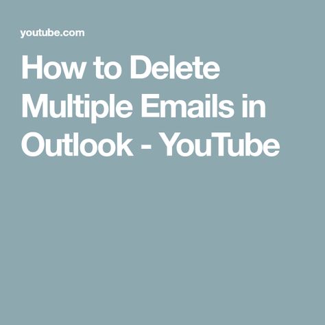 How To Delete Lots Of Emails In Gmail, Outlook Email