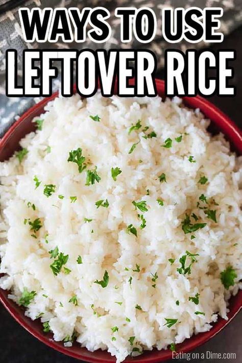 Rice For Burritos, Boiled Rice Recipes, Reheat Rice, Sweet Rice Pudding, Instant Rice Recipes, Minute Rice Recipes, Rice Recipes Side, Use Leftover Rice, Cooked Rice Recipes