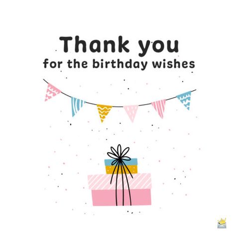 Thank you image for birthday wishes. With illustration of gift boxes and garlands. Thank You For Your Wishes, Thank You All For The Birthday Wishes, Thank U For Birthday Wishes, Thank You Birthday Wishes, Thank You For The Birthday Wishes, जन्मदिन की शुभकामनाएं, Thanks For Birthday Wishes, Flamingos Quote, Thank You For Birthday Wishes