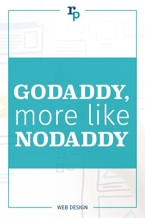 Web Hosting Companies | GoDaddy, more like NoDaddy | Small biz Tips Web Hosting Design, Small Business Web Design, Website Security, Small Business Website, You Deserve Better, Free Web Hosting, Deserve Better, Digital Strategy, Web Design Company