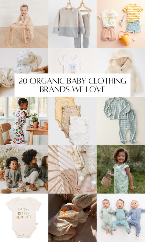 20 Affordable And Organic Baby Clothes Brands 2023 Best Baby Clothes Brands, Nontoxic Baby Products, Holistic Pregnancy, Baby Clothes Brands, Organic Cotton Baby Clothes, Solly Baby, Clothes Brands, Cool Baby Clothes, Kids Clothing Brands