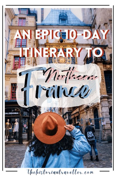 Plan a trip to Bretagne and Normandie with this useful 10-day itinerary to Northern France! Discover castles, routes and best restaurants for your trip! 10 Day Itinerary, The Historian, France Itinerary, Northern France, Gothic Cathedrals, Travel Channel, Road Trip Planning, Trip Itinerary, Road Trip Itinerary