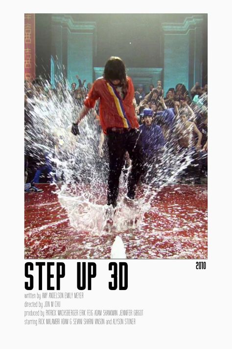 STEP UP 3D 2010 MINIMALISTIC MOVIE POSTER Step Up 3d Movie, Street Dreams Movie Poster, Step Up Wallpaper, Step Up Movie Aesthetic, Step Up Movie, Moose Step Up, Step Up 3, Step Up Movies, Movie Collage