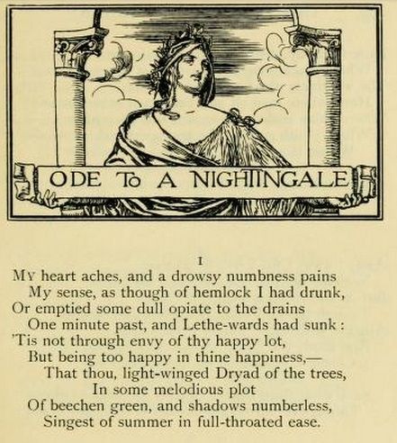 First verse of Ode to a Nightingale by John Keats (May 1819), illustrated by Robert Anning Bell. Ode To A Nightingale John Keats, Ode To A Nightingale, Keats Quotes, Vintage Poems, Beneath The Stars, Prose Poem, The Moors, Poet Quotes, Most Beautiful Words