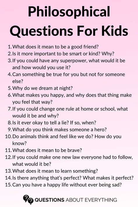 philosophical questions for kids Philosophical Questions For Kids, Questions For Kids Thought Provoking, Questions To Ask Kids About Themselves, Fun Questions For Kids, Questions To Ask Kids, Questions To Ask Your Kids, Conversation Starters For Kids, Questions For Kids, Kids Questions