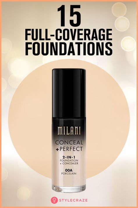 15 Best Full-Coverage Foundations: Check out our favorite full-coverage foundations that will give you a dreamy base and you’ll still look like yourself. #foundation #makeup #makeuptips Best Full Coverage Foundation, High Coverage Foundation, Foundation Tips, Makeup Tips Foundation, Natural Foundation, Cheap Beauty Products, Full Coverage Foundation, Top Makeup Products, Makeup Tricks