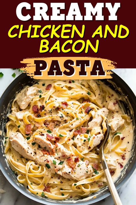 Chicken Bacon Penne Pasta, Creamy Chicken And Corn Pasta With Bacon, Pasta With Bacon Recipes, Quick Chicken Meals, Chicken Alfredo With Bacon, Bacon Chicken Ranch Pasta, Chicken Bacon Pasta Recipes, Easy Chicken Pasta Recipes, Chicken Pasta With Bacon