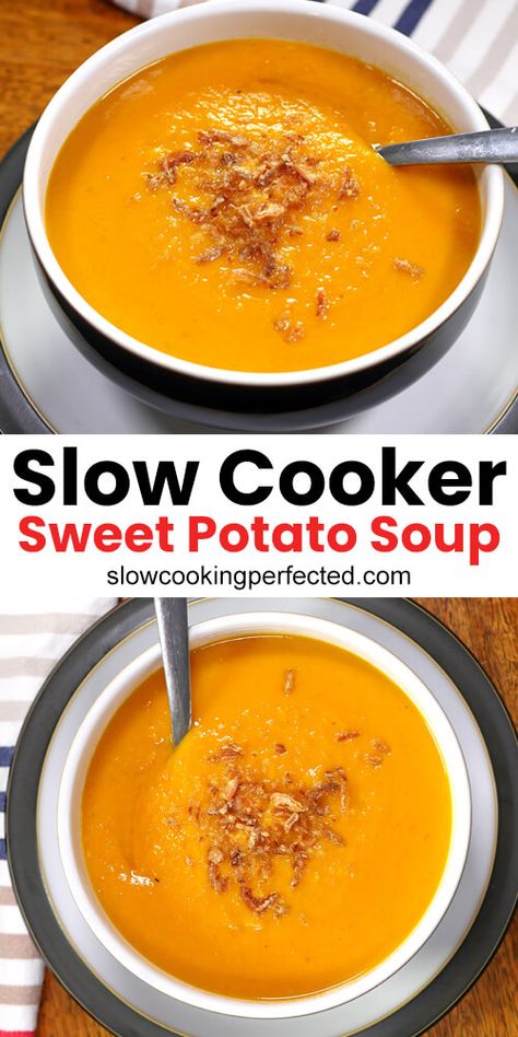 Crock Pot Sweet Potatoes, Slow Cooker Potato Soup, Sweet Potato Soup Recipes, Slow Cooker Sweet Potatoes, Potato Soup Crock Pot, Sweet Soup, Slow Cooker Vegetarian, Crockpot Soup Recipes, Vegan Soup Recipes