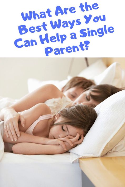 What Are the Best Ways You Can Help a Single Parent? Single Travel, Sleep Early, Single Parent, Child Rearing, Parenting 101, Afterschool Activities, Parenting Memes, Mom Bloggers, Fun Family Activities