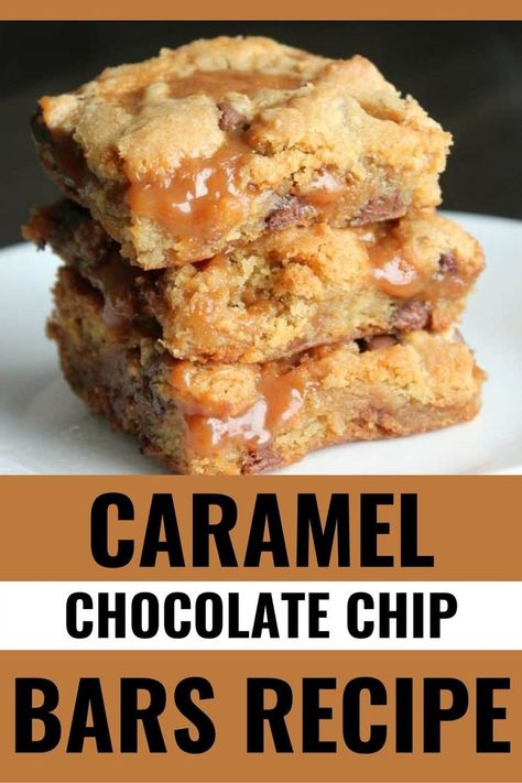 Caramel Chocolate Chip Bars, Easy Vanilla Pudding, Caramel Chocolate Chip Cookie Bars, Bars With Chocolate Chips, Caramel Chocolate Chip Cookie, Soft Chewy Chocolate Chip Cookies, Chocolate Cookie Bars, Caramel Cookies Bars, Chocolate Chip Pudding Cookies