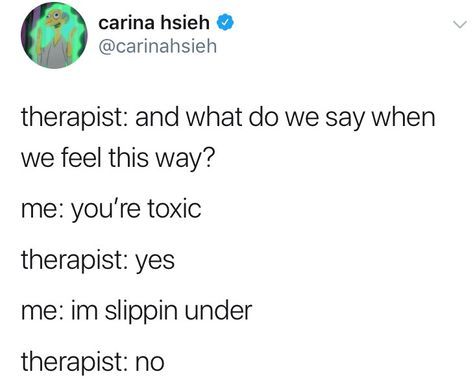 Therapist Memes Truths, Therapist Jokes, Funny Therapy, Mentally Disturbed, Therapist Humor, Therapy Humor, Positive Mind Positive Vibes, Workplace Humor, Therapy Quotes