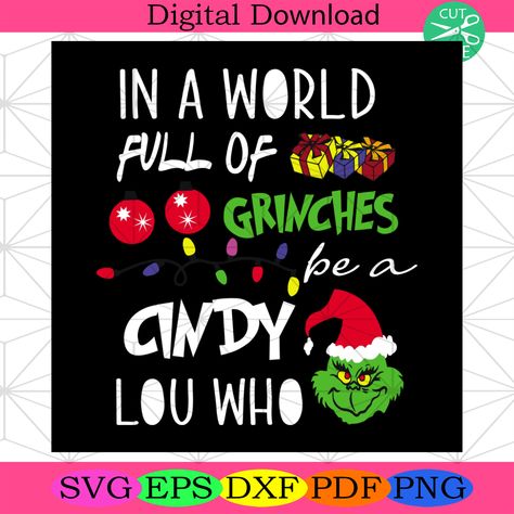 In A World Full Of Grinches Be A Cindy Lou Who Svg, Christmas Svg, https://silkysvg.com/product/in-a-world-full-of-grinches-be-a-cindy-lou-who-svg-christmas-svg-2/, 3.29 Check more at https://silkysvg.com/product/in-a-world-full-of-grinches-be-a-cindy-lou-who-svg-christmas-svg-2/ Cindy Lou Who Svg, Grinchmas Svg, Merry Christmas Sublimation, Christmas Wallpaper Iphone Cute, Grinch Face Svg, Christmas Leaves, Svg Grinch, Cindy Lou Who, Christmas Tree Svg