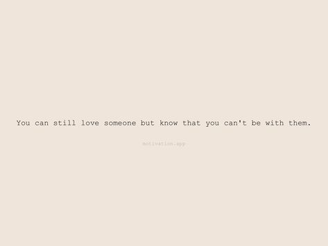 You Love Someone But Cant Be With Them Art, Quotes For Loving Someone You Cant Have, Love That Can Never Be Quotes, I Can’t Be With You Quotes, You Cant Find Me In Someone Else, Love I Cant Have, You Can Love Someone And Not Be Together, When You Love Someone But Can’t Be With Them, You Can’t Love Someone Unless You Love Yourself